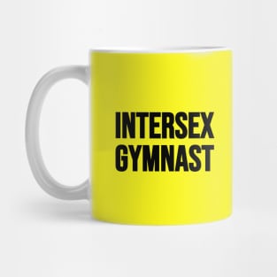 INTERSEX GYMNAST Mug